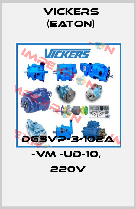 DG3VP-3-102A -VM -UD-10,  220V Vickers (Eaton)