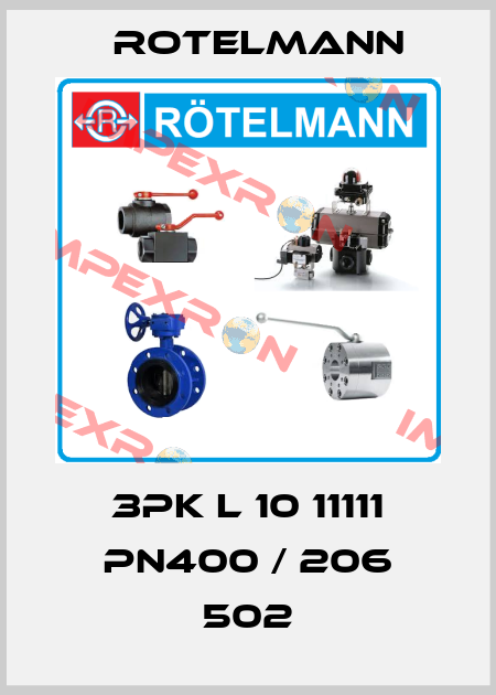 3PK L 10 11111 PN400 / 206 502 Rotelmann