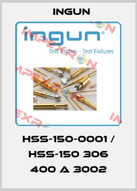 HSS-150-0001 / HSS-150 306 400 A 3002 Ingun