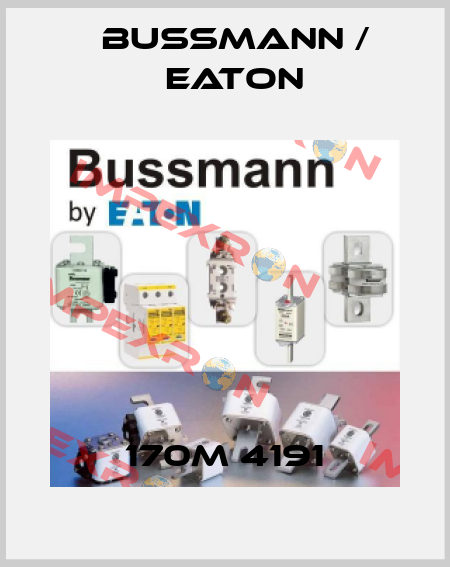 170M 4191 BUSSMANN / EATON