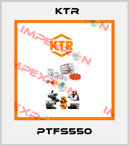 PTFS550 KTR