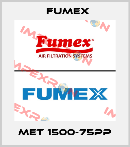 MET 1500-75PP Fumex
