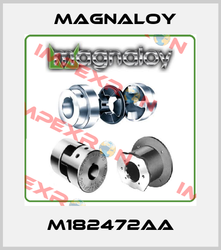 M182472AA Magnaloy