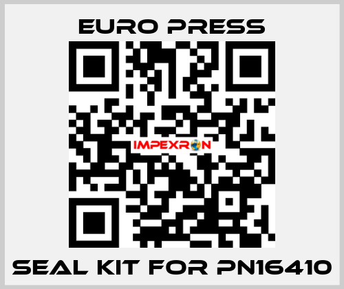 seal kit for pn16410 Euro Press