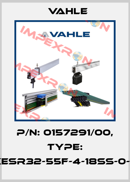 P/n: 0157291/00, Type: SA-KESR32-55F-4-18SS-0-0-04 Vahle