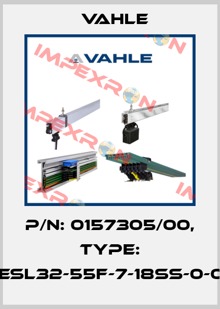 P/n: 0157305/00, Type: SA-KESL32-55F-7-18SS-0-08-08 Vahle