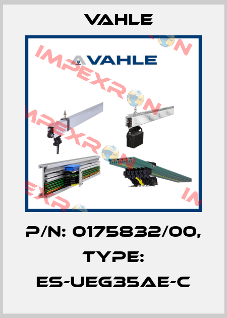 P/n: 0175832/00, Type: ES-UEG35AE-C Vahle