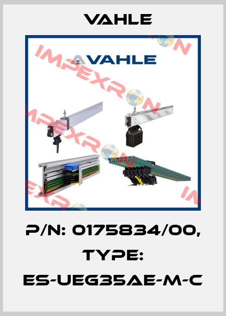 P/n: 0175834/00, Type: ES-UEG35AE-M-C Vahle