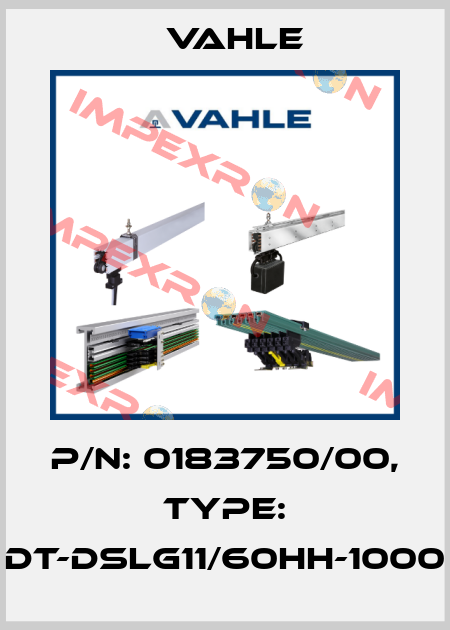 P/n: 0183750/00, Type: DT-DSLG11/60HH-1000 Vahle
