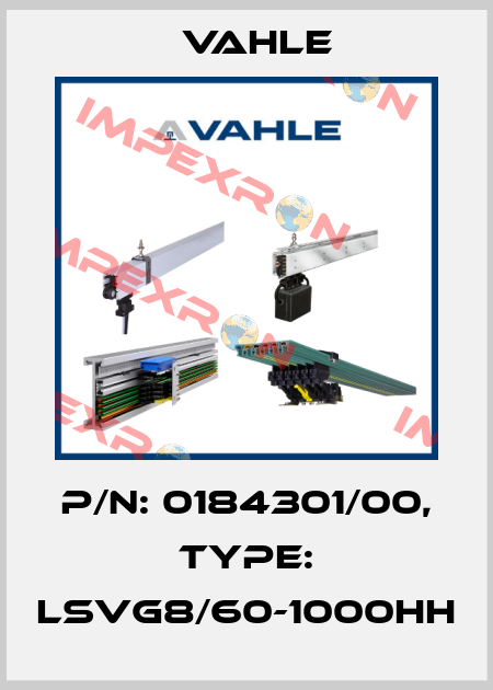 P/n: 0184301/00, Type: LSVG8/60-1000HH Vahle
