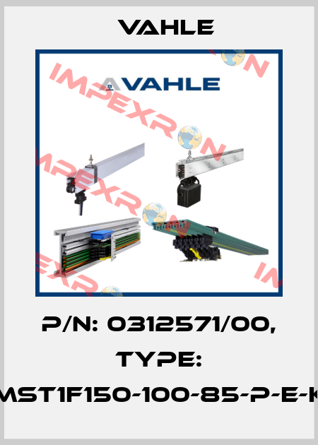 P/n: 0312571/00, Type: MST1F150-100-85-P-E-K Vahle