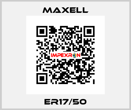 ER17/50 MAXELL