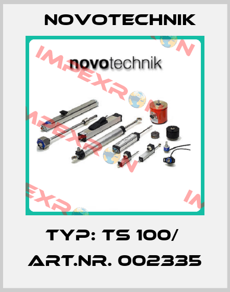 Typ: TS 100/  Art.Nr. 002335 Novotechnik