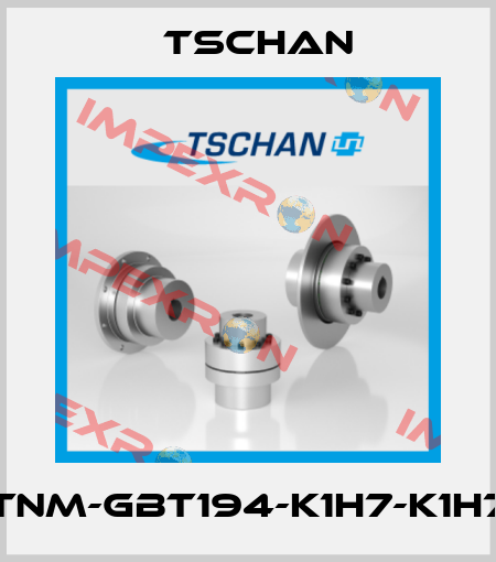 TNM-GBT194-K1H7-K1H7 Tschan