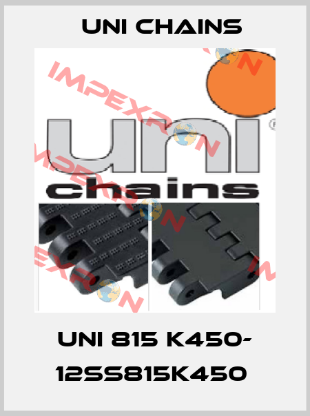 UNI 815 K450- 12SS815K450  Uni Chains