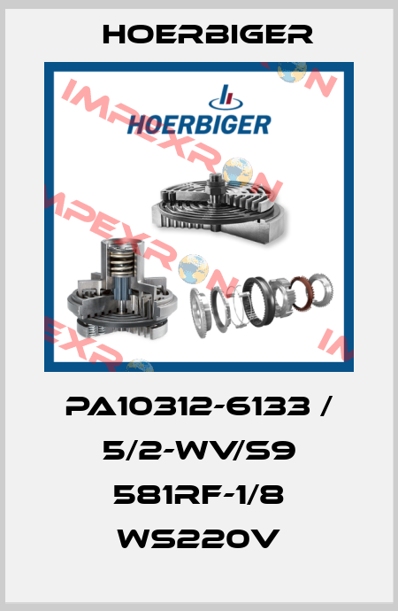 PA10312-6133 / 5/2-WV/S9 581RF-1/8 WS220V Hoerbiger