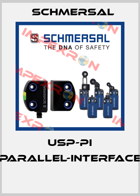 USP-PI PARALLEL-INTERFACE  Schmersal