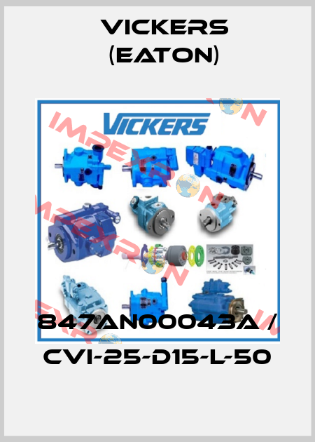 847AN00043A / CVI-25-D15-L-50 Vickers (Eaton)
