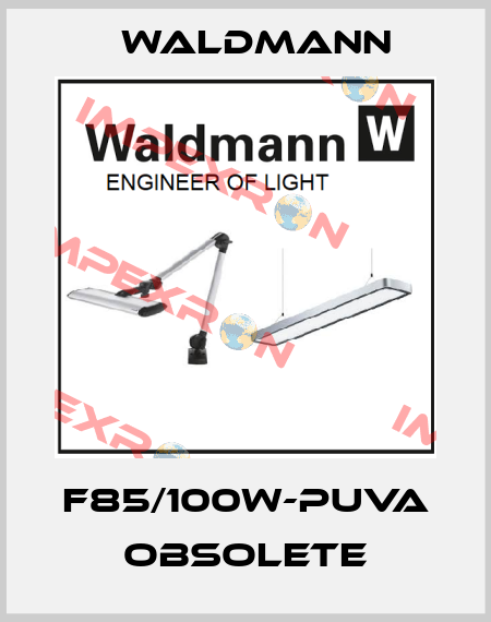 F85/100W-PUVA obsolete Waldmann
