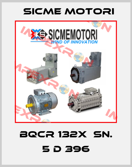 BQCR 132X  sn. 5 D 396 Sicme Motori