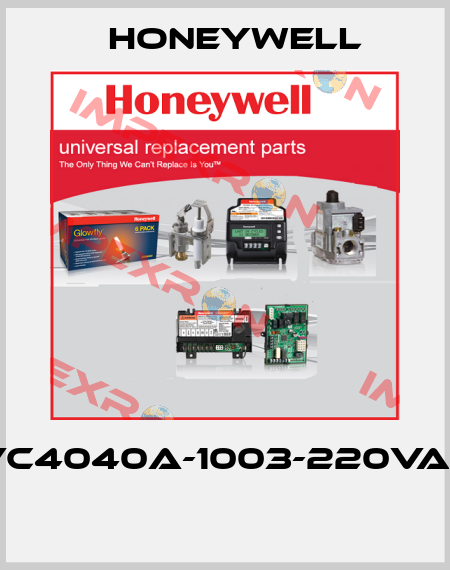 VC4040A-1003-220VAC  Honeywell