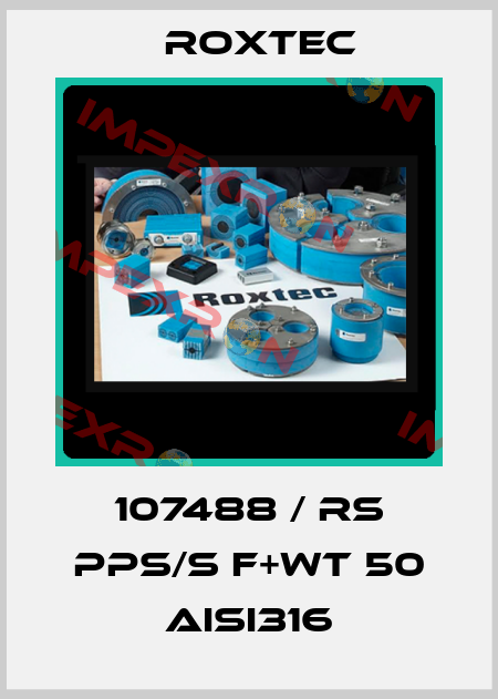 107488 / RS PPS/S F+WT 50 AISI316 Roxtec