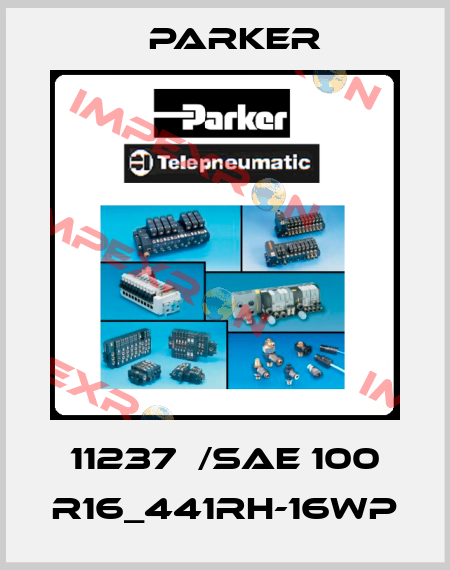 11237  /SAE 100 R16_441RH-16WP Parker