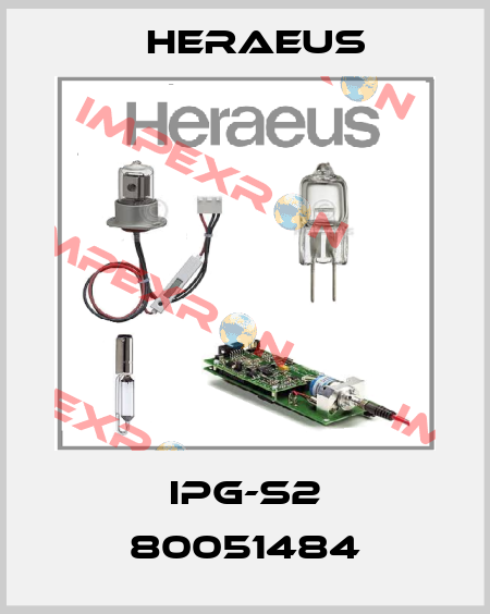 IPG-S2 80051484 Heraeus