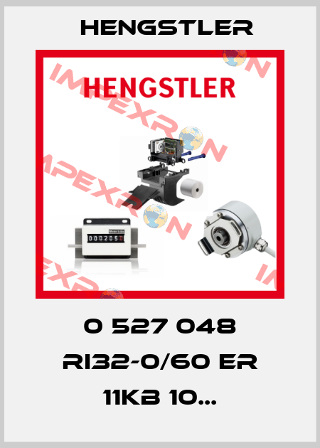 0 527 048 RI32-0/60 ER 11KB 10... Hengstler