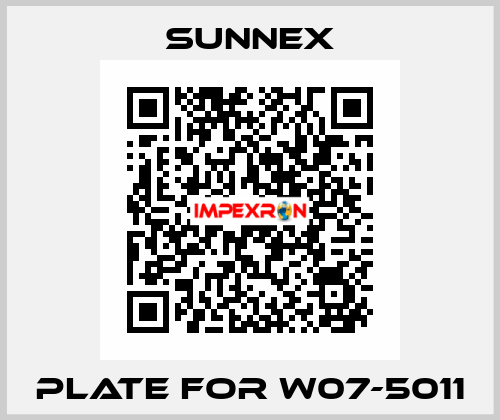 plate for W07-5011 Sunnex