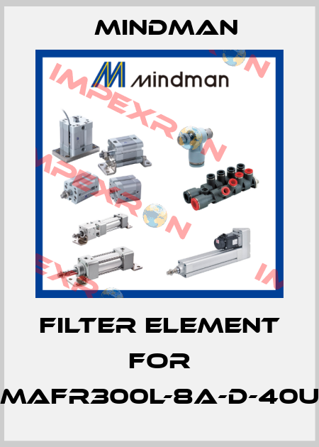 filter element for MAFR300L-8A-D-40u Mindman