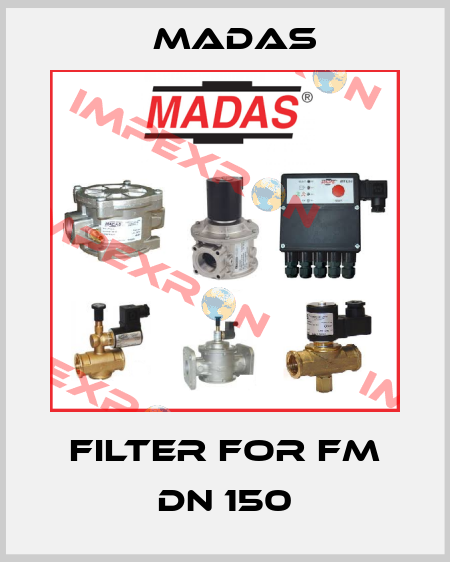 filter for FM DN 150 Madas