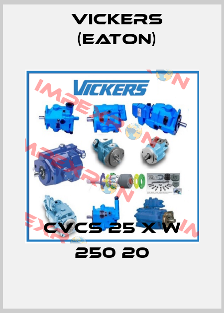 CVCS 25 X W 250 20 Vickers (Eaton)