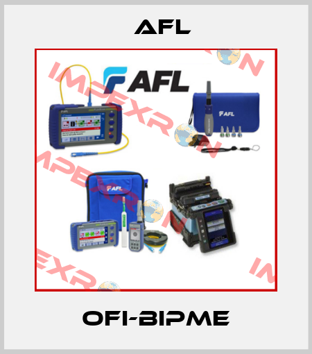 OFI-BIPMe AFL