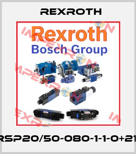 RSP20/50-080-1-1-0+211 Rexroth