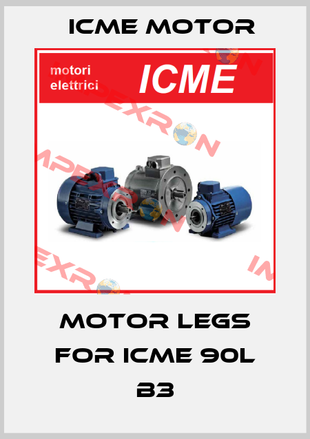 motor legs for ICME 90L B3 Icme Motor