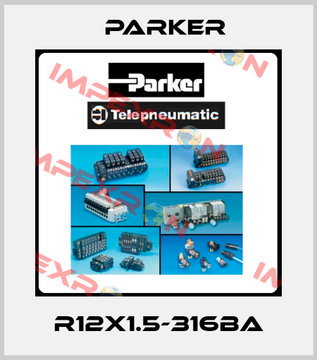 R12X1.5-316BA Parker