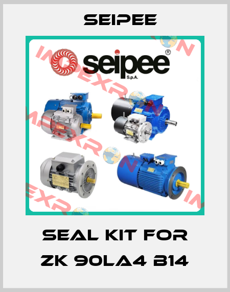 seal kit for ZK 90LA4 B14 SEIPEE
