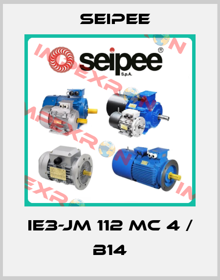 IE3-JM 112 MC 4 / B14 SEIPEE