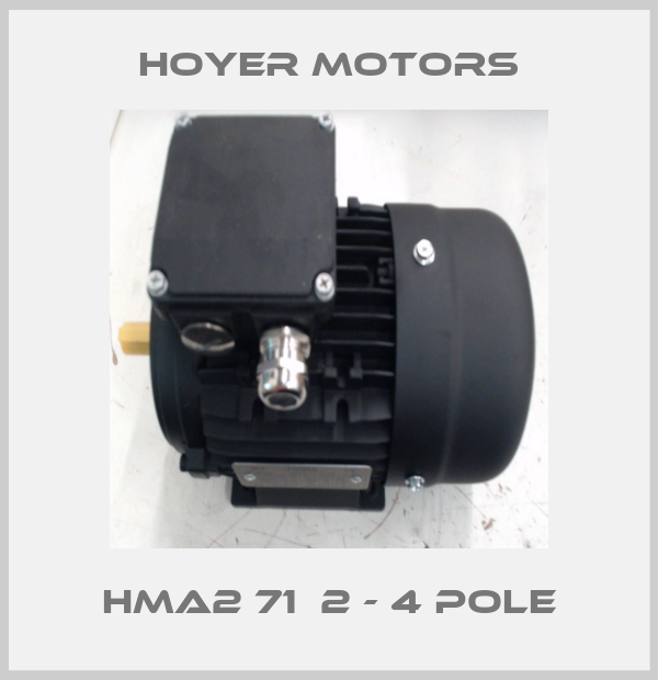 HMA2 71  2 - 4 pole Hoyer Motors