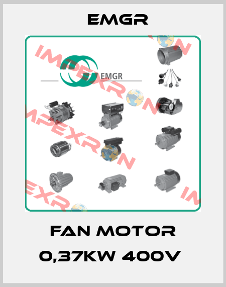 Fan motor 0,37KW 400V  EMGR