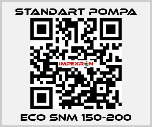 ECO SNM 150-200 STANDART POMPA