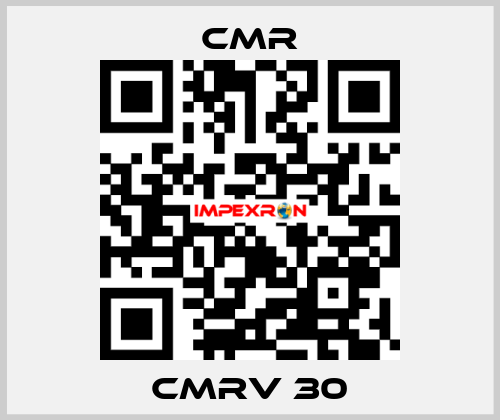 CMRV 30 CMR