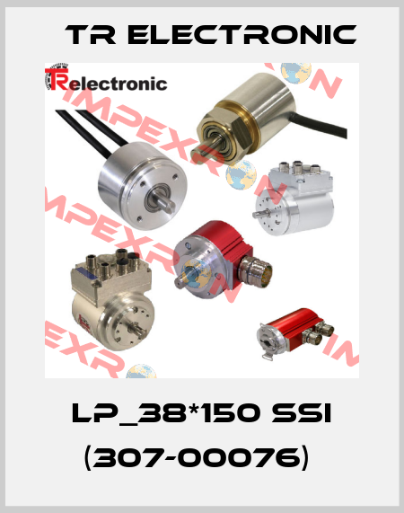 LP_38*150 SSI (307-00076)  TR Electronic