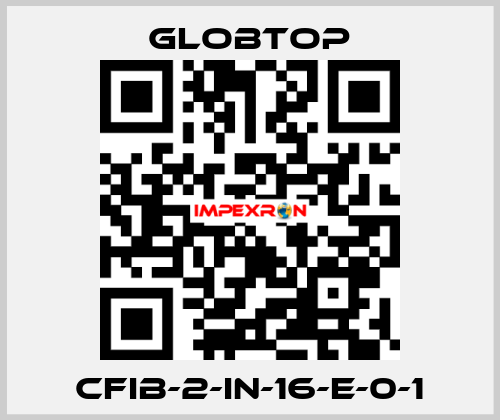 CFIB-2-IN-16-E-0-1 Globtop