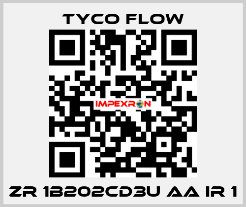 ZR 1B202CD3U AA IR 1 TYCO FLOW