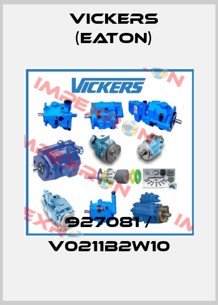927081 / V0211B2W10 Vickers (Eaton)