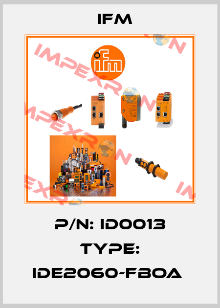 P/N: ID0013 Type: IDE2060-FBOA  Ifm