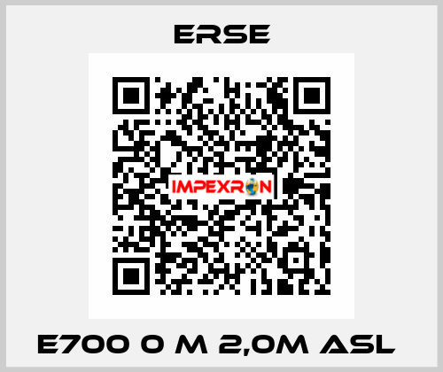 E700 0 M 2,0M ASL  Erse