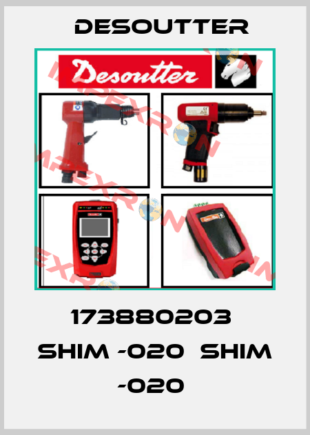 173880203  SHIM -020  SHIM -020  Desoutter